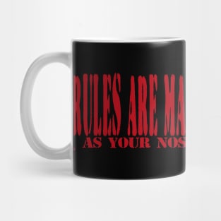 rules are made to be broken red Mug
